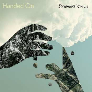 Album Dreamers' Circus: Handed On