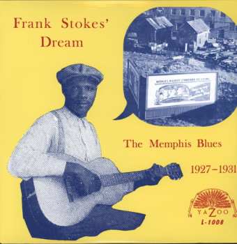 Album Dream,frank Stokes': Memphis Blues 1927