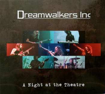 Album Dreamwalkers Inc: A Night At The Theatre