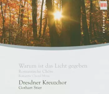 Romantische Chormusik = Romantic Choral Music = Musique Chorale Romantique