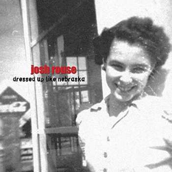 Album Josh Rouse: Dressed Up Like Nebraska