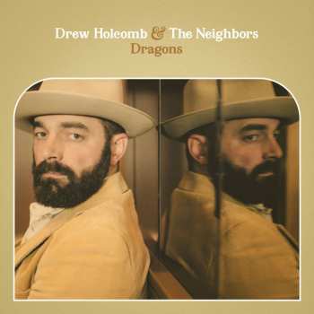 CD Drew Holcomb And The Neighbors: Dragons