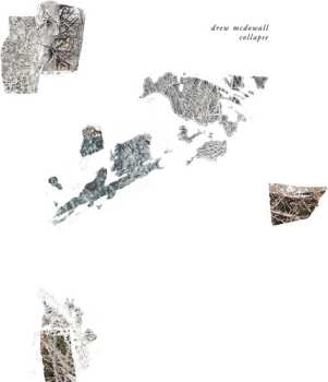 Album Drew McDowall: Collapse