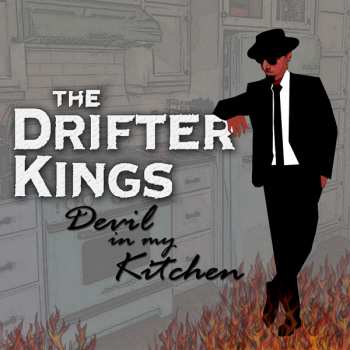 CD Drifter Kings: Devin In My Kitchen