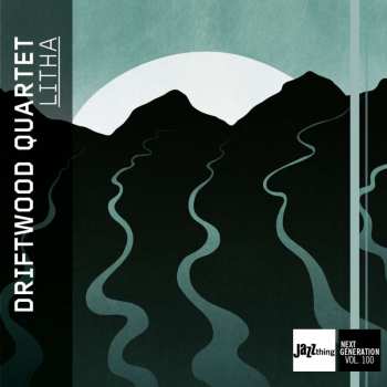 CD Driftwood Quartet: Litha - Jazz Thing Next Generation Vol. 100