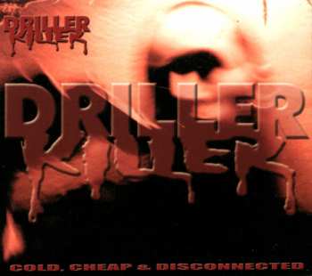 CD Driller Killer: Cold Cheap And Disconnected