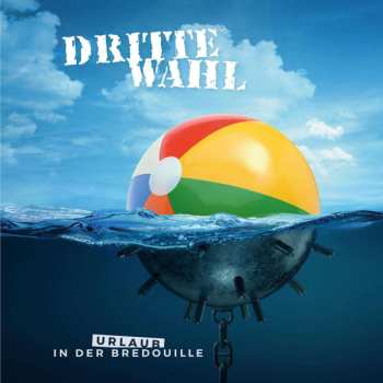 Album Dritte Wahl: Urlaub In Der Bredouille