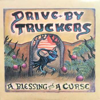 LP Drive-By Truckers: A Blessing And A Curse LTD | CLR