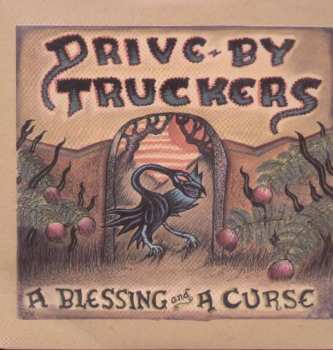 LP Drive-By Truckers: A Blessing And A Curse