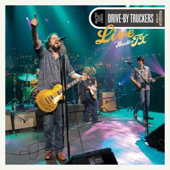 2LP Drive-By Truckers: Live From Austin Tx