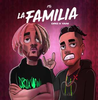 Album Dro X Yani: La Familia