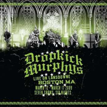 CD/DVD Dropkick Murphys: Live On Lansdowne Boston MA (March 12 - March 17 2009 Seven Shows Six Nights)