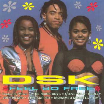CD DSK: Feel So Free