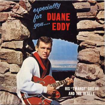 LP Duane Eddy And The Rebels: Especially For You