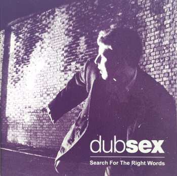 CD Dub Sex: Search For The Right Words