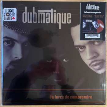 LP Dubmatique: La Force De Comprendre CLR | LTD