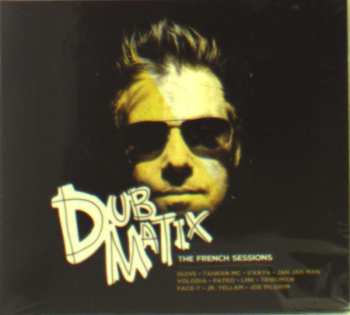 CD Dubmatix: The French Sessions