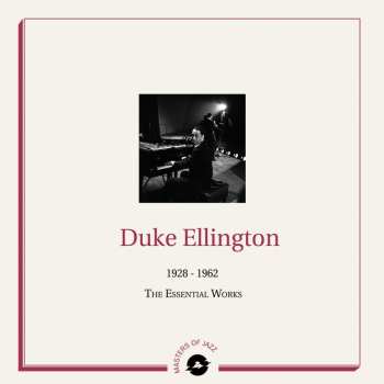 Album Duke Ellington:  1928-1962 - The Essential Works