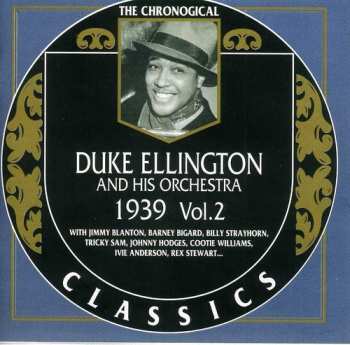 Album Duke Ellington And His Orchestra: 1939 Vol. 2