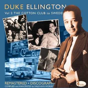 4CD Duke Ellington: Duke Ellington, Volume 2 - The Cotton Club To Sweden (1929-1940)