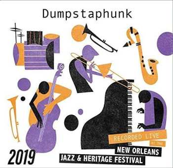 Album Dumpstaphunk: Live At Jazzfest 2019