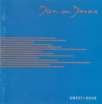 CD Dún an Doras: Sweet & Sour