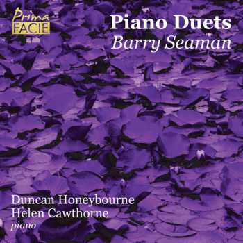 Album Duncan Honeybourne & Helen Cawthorne: Piano Duets - Barry Seaman