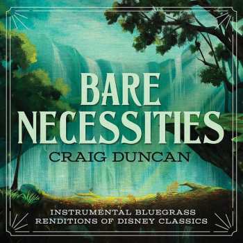 Album Duncan,craig: Bare Necessities: Instrumental Bluegrass Rendition