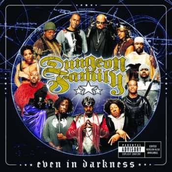 CD Dungeon Family: Even In Darkness