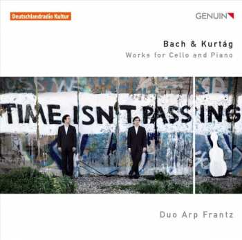 Album Duo Arp Frantz: Bach & Kurtág : Works For Cello And Piano