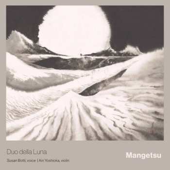 Album Duo Della Luna: Mangetsu