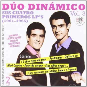 Album Dúo Dinámico: Vol. 3 - Sus Cuatro Primeros LP's (1961 - 1965)