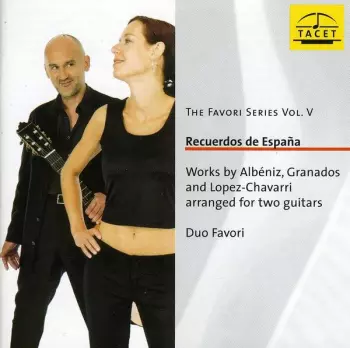 Recuerdos De España (Works By Albéniz, Granados And Lopez-Chavarri Arranged For Two Guitars)
