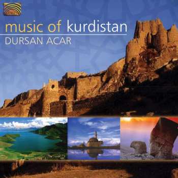 CD Dursan Acar: Music Of Kurdistan