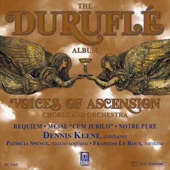 CD François Le Roux: The Duruflé Album (Requiem • Messe "Cum Jubilo" • Notre Père)