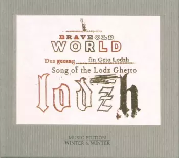Dus Gezang Fin Geto Lodzh - Song Of The Lodz Ghetto