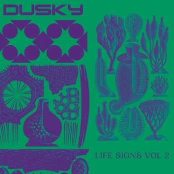 Album Dusky: Life Signs Vol 2