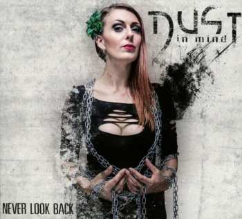 CD Dust In Mind: Never Look Back LTD | DIGI