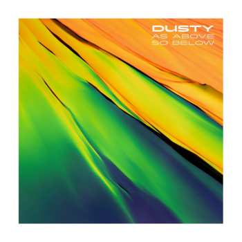 Album Dusty: As Above As Below