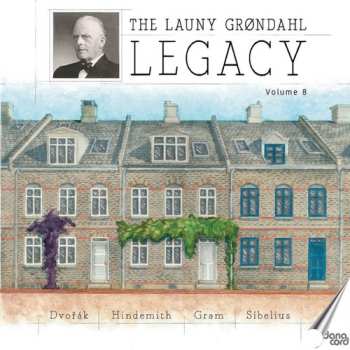 2CD Dvorak / Gram / Sibelius / Rostal: Launy Grondahl Legacy Vol. 8