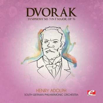 CD Dvorak: Symphony 5 F Maj 76 B. 54
