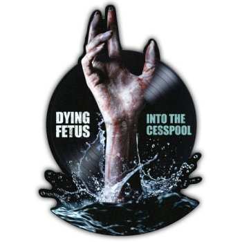 SP Dying Fetus: Into the Cesspool (RSD Black Friday 2025)