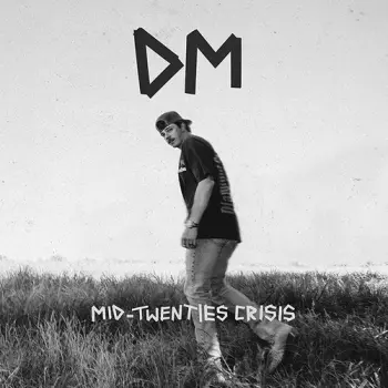 Dylan Marlowe: Mid Twenties Crisis