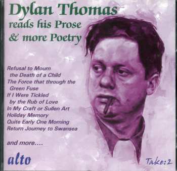 Album Dylan Thomas: Dylan Thomas Reads His Prose & More Poetry