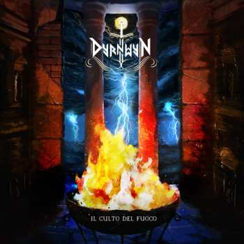 Album Dyrnwyn: Il Culto Del Fuoco