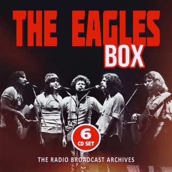 6CD/Set di cofanetti Eagles: Box - The Radio Broadcast Archives