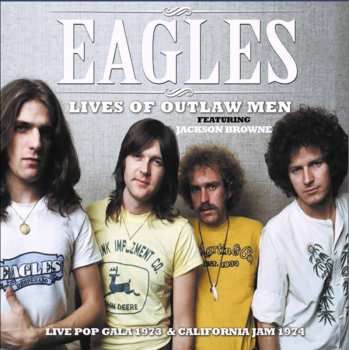 CD Eagles: Lives Of Outlaw Men