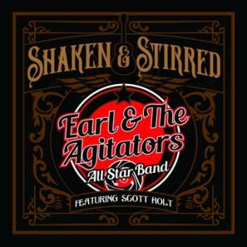 CD Earl & The Agitators All Star Band: Shaken & Stirred