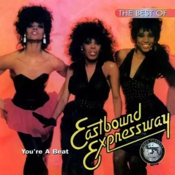 The Best Of Eastbound Expressway - You're A Beat
