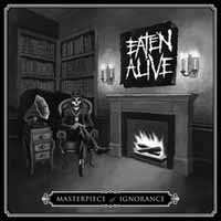 CD Eaten Alive: Masterpiece Of Ignorance